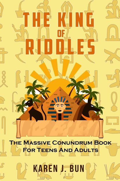 The King Of Riddles, Karen J Bun - Paperback - 9781702915847