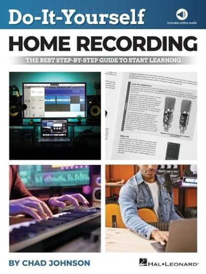 Do-It-Yourself Home Recording - The Best Step-By-Step Guide to Start Recording from Your Own Home, Chad Johnson - Gebonden - 9781705103968