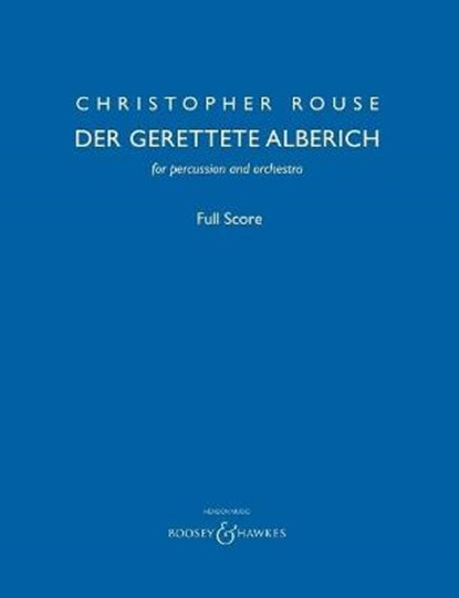 Der Gerettete Alberich: For Percussion and Orchestra Full Score, ROUSE,  Christopher - Paperback - 9781705140222