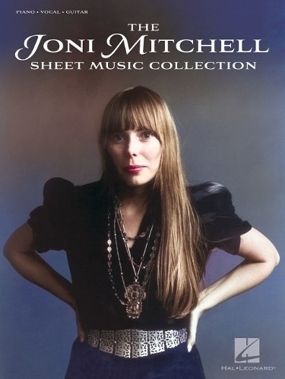 The Joni Mitchell Sheet Music Collection: 32 Hits Arranged for Piano, Vocal and Guitar, Joni Mitchell - Gebonden - 9781705186800