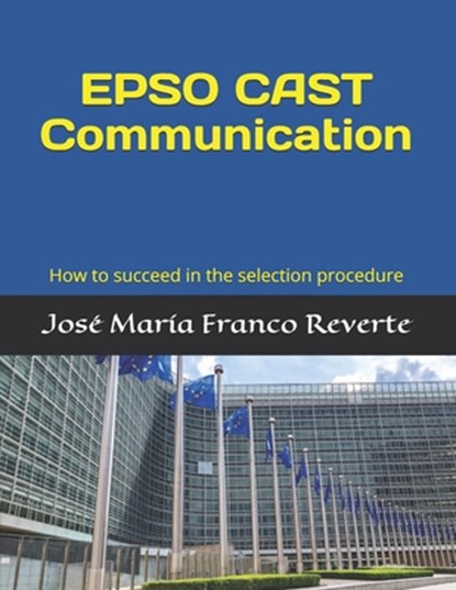 EPSO CAST Communication, Jose Maria Franco Reverte - Paperback - 9781705445402