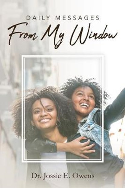 Daily Messages from My Window, OWENS,  Jossie - Paperback - 9781705827376