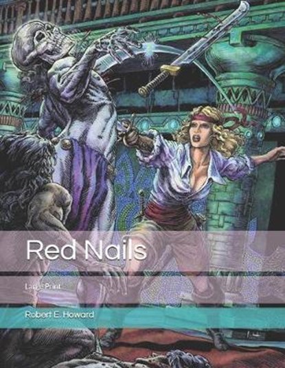 Red Nails, HOWARD,  Robert E - Paperback - 9781708723217