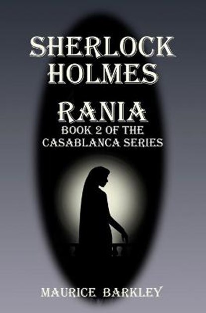 Sherlock Holmes Rania: Book 2 of the Casablanca series, TAYLOR,  David - Paperback - 9781710090505