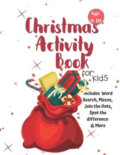 Christmas Activity Book for Kids: Ages 6-10: A Creative Holiday Coloring, Drawing, Word Search, Maze, Games, and Puzzle Art Activities Book for Boys a, Carrigleagh Books - Paperback - 9781710201918