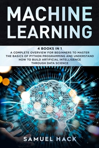 Machine Learning, Samuel Hack - Paperback - 9781710263428
