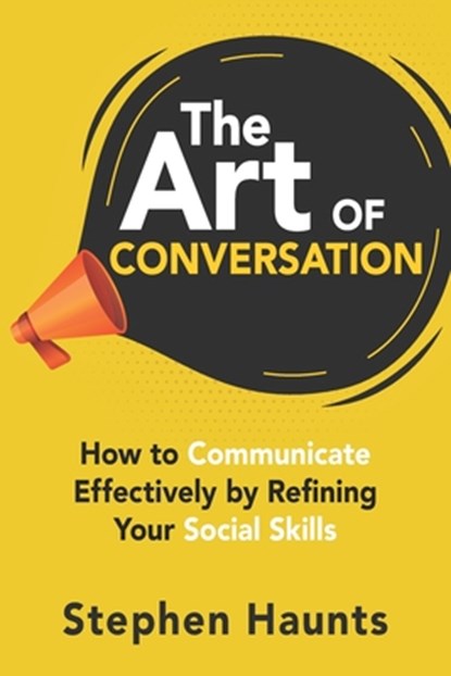 The Art of Conversation, Stephen Haunts - Paperback - 9781710541441