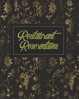 Restaurant Reservations: Restaurant Reservation Book With Space For Names And Contact Information - Nooga Publish - 9781711170220