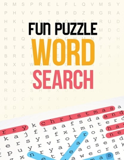 Fun Puzzle Word Search: Word Search Brain Workouts for Seniors, Brian Game Book for Seniors in This Christmas Gift Idea., Voloxx Studio - Paperback - 9781712110614