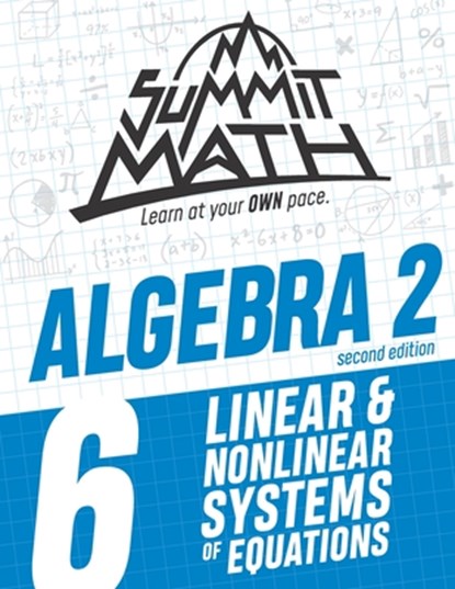 Summit Math Algebra 2 Book 6, Alex Joujan - Paperback - 9781712191552