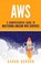 Aws: A Comprehensive Guide to Mastering Amazon Web Services, Aaron Hudson - Paperback - 9781712805114