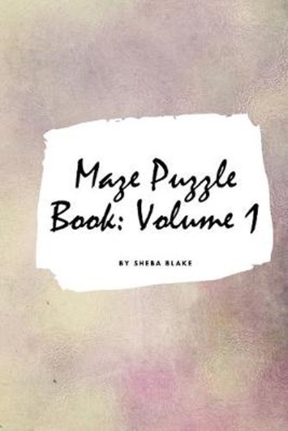 Maze Puzzle Book, BLAKE,  Sheba - Paperback - 9781714909667