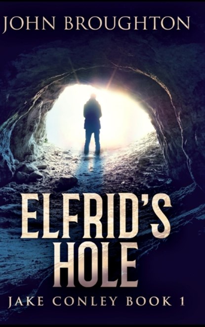 Elfrid's Hole, BROUGHTON,  John - Gebonden - 9781715349080