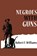 Negroes with Guns, Robert F Williams - Paperback - 9781715414498