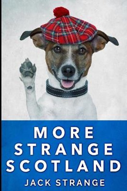 More Strange Scotland, STRANGE,  Jack - Paperback - 9781715848859