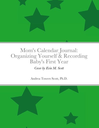 Mom's Calendar Journal, Andrea Scott - Gebonden - 9781716195846