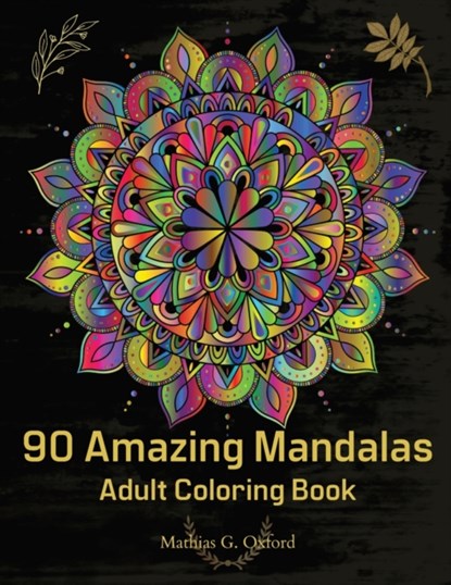 90 Amazing Mandalas, Mathias G Oxford - Paperback - 9781716220760