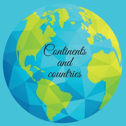 Continents and countries, Cristie Publishing - Paperback - 9781716310294