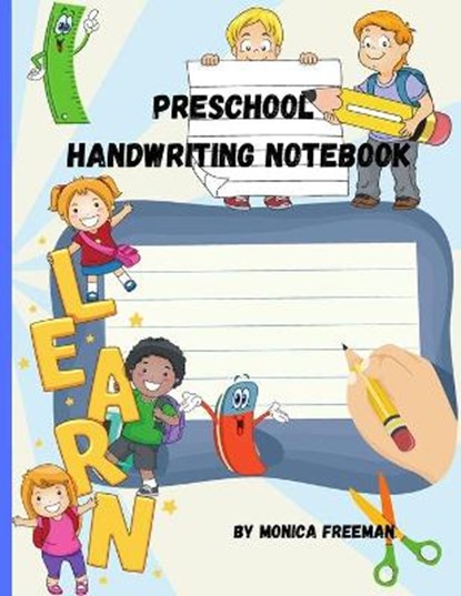 Preschool handwriting notebook, FREEMAN,  Monica - Paperback - 9781716327520