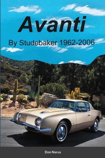 Avanti by Studebaker, Don Narus - Paperback - 9781716359644