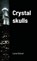 Crystal skulls, Lionel Bolnet - Paperback - 9781716378706