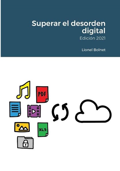 Superar el desorden digital, Lionel Bolnet - Paperback - 9781716386459