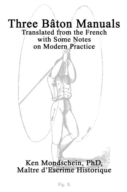 Three Baton Manuals, Ken Mondschein ; Georges Hebert ; Andre Emile - Paperback - 9781716389818
