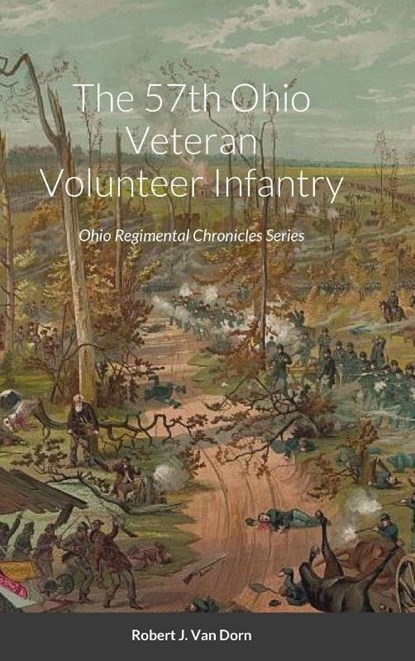 The 57th Ohio Veteran Volunteer Infantry, Robert Van Dorn ; Daniel Masters - Gebonden - 9781716438943