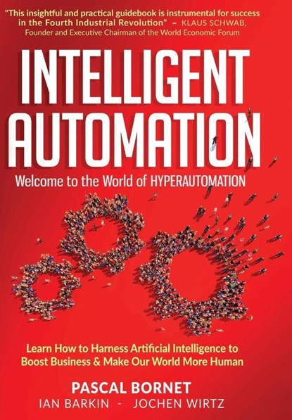 Intelligent Automation, Pascal Bornet ; Ian Barkin ; Jochen Wirtz - Gebonden - 9781716519765