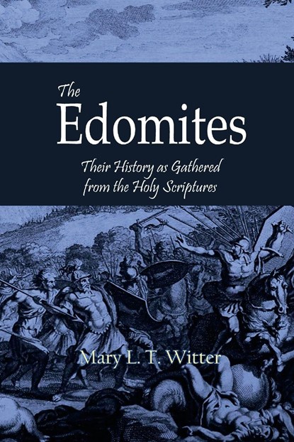 The Edomites, Mary L T Witter - Paperback - 9781716704710