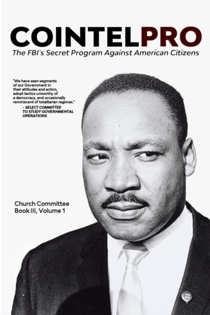 Cointelpro, Church Committee - Paperback - 9781716717727
