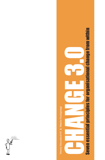 Change 3.0, Wendy Nieuwland-Hill ; Maaike Nooitgedagt - Paperback - 9781717374172