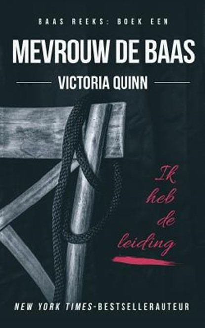 Mevrouw de baas, Victoria Quinn - Paperback - 9781717582546