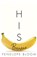 His Banana, Penelope Bloom - Paperback - 9781717795670