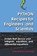 Python Recipes for Engineers and Scientists: Scripts That Devour Your Integrals, Equations, Differential Equations, and Interpolations!, Javier Riverola Gurruchaga - Paperback - 9781717815590