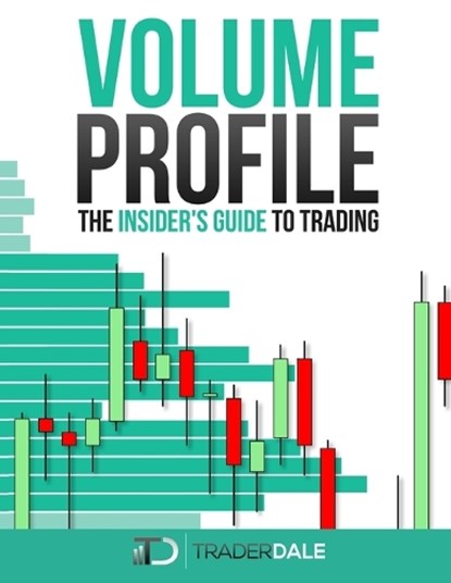 Volume Profile, Trader Dale - Paperback - 9781718067578
