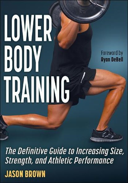 Lower Body Training, Jason Brown - Paperback - 9781718206878