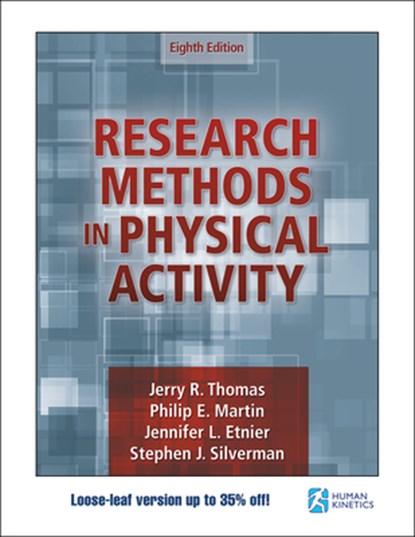 Research Methods in Physical Activity, Jerry R. Thomas ; Philip Martin ; Jennifer L. Etnier ; Stephen J. Silverman - Losbladig - 9781718213043