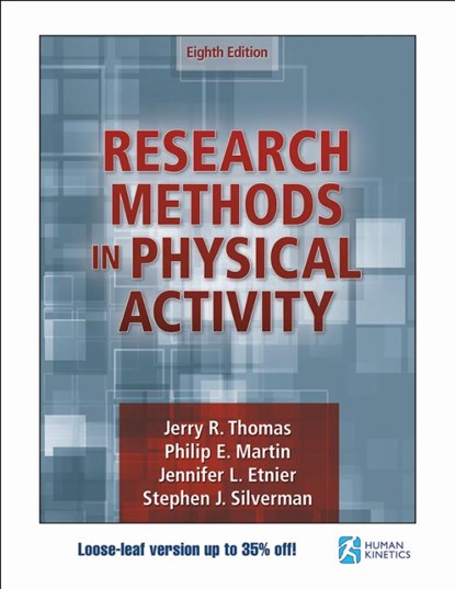 Research Methods in Physical Activity, Jerry R. Thomas ; Philip Martin ; Jennifer L. Etnier ; Stephen J. Silverman - Losbladig - 9781718213043