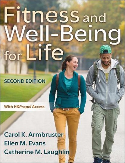 Fitness and Well-Being for Life, Carol K. Armbruster ; Ellen M. Evans ; Catherine M. Laughlin - Paperback - 9781718213463