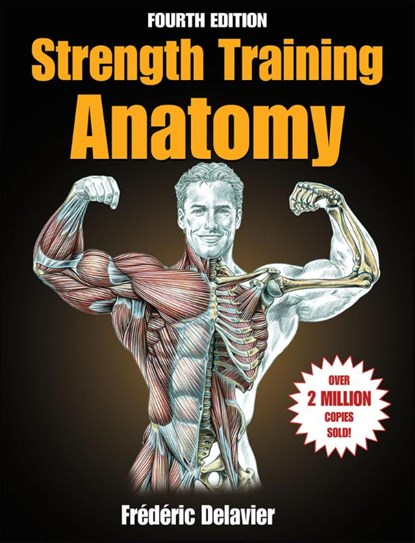 Strength Training Anatomy, Frederic Delavier - Paperback - 9781718214866