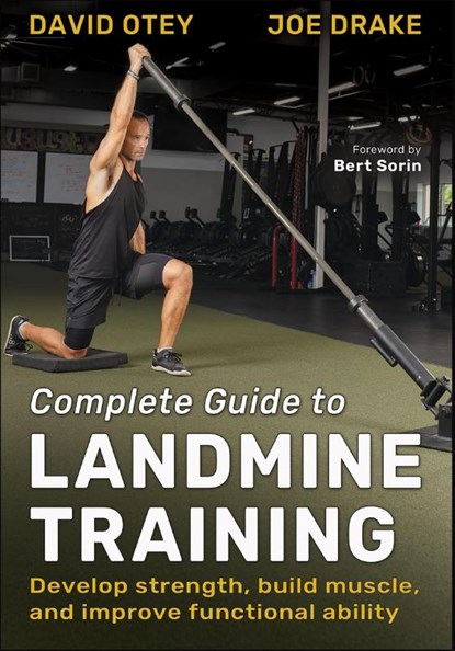 Complete Guide to Landmine Training, David Otey ; Joe Drake - Paperback - 9781718217942