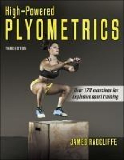 High-Powered Plyometrics, James Radcliffe - Paperback - 9781718227989