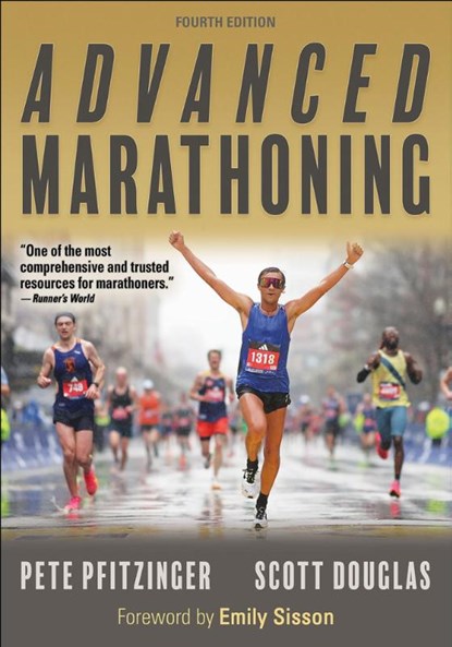 Advanced Marathoning, Pete Pfitzinger ; Scott Douglas - Paperback - 9781718237476