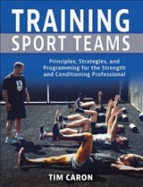Training Sport Teams - Tim Caron - 9781718243354
