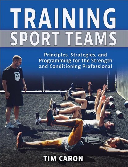 Training Sport Teams, Tim Caron - Paperback - 9781718243354