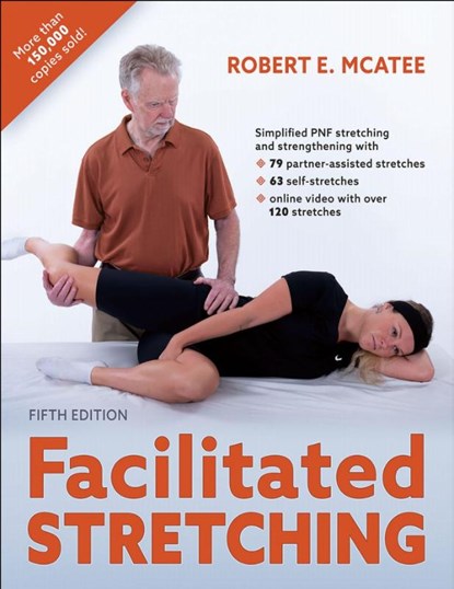 Facilitated Stretching, Robert E. McAtee - Paperback - 9781718243637