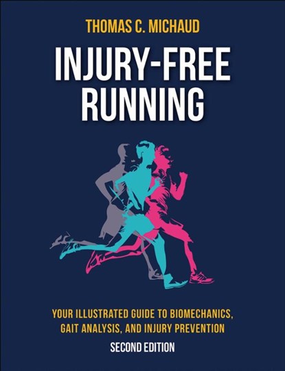 Injury-Free Running, Tom C. Michaud - Paperback - 9781718245570