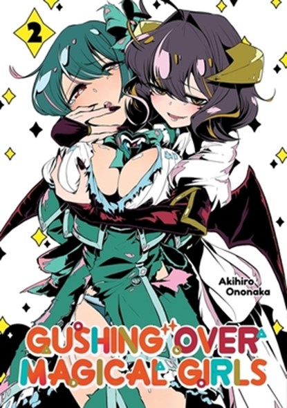 Gushing over Magical Girls: Volume 2 (Manga), Akihiro Ononaka ; N. Mikey - Paperback - 9781718339316