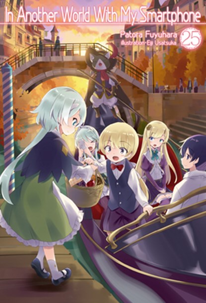 In Another World With My Smartphone: Volume 25, Patora Fuyuhara - Paperback - 9781718350243